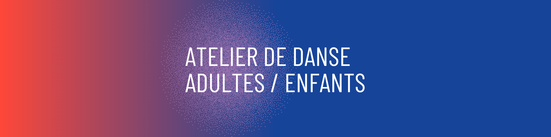 Atelier de danse adultes / enfants avec Antoine Arbeit